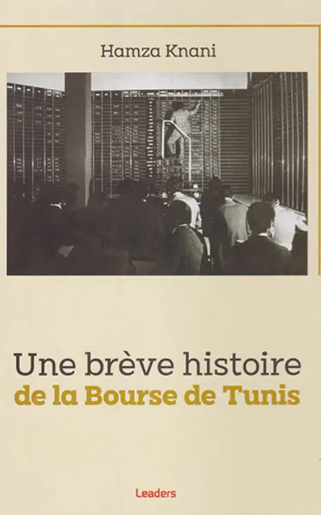 Une brève histoire de la Bourse de Tunis Edition Universitaire